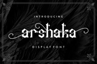 Arshaka: When Blackletter Meets Tomorrow